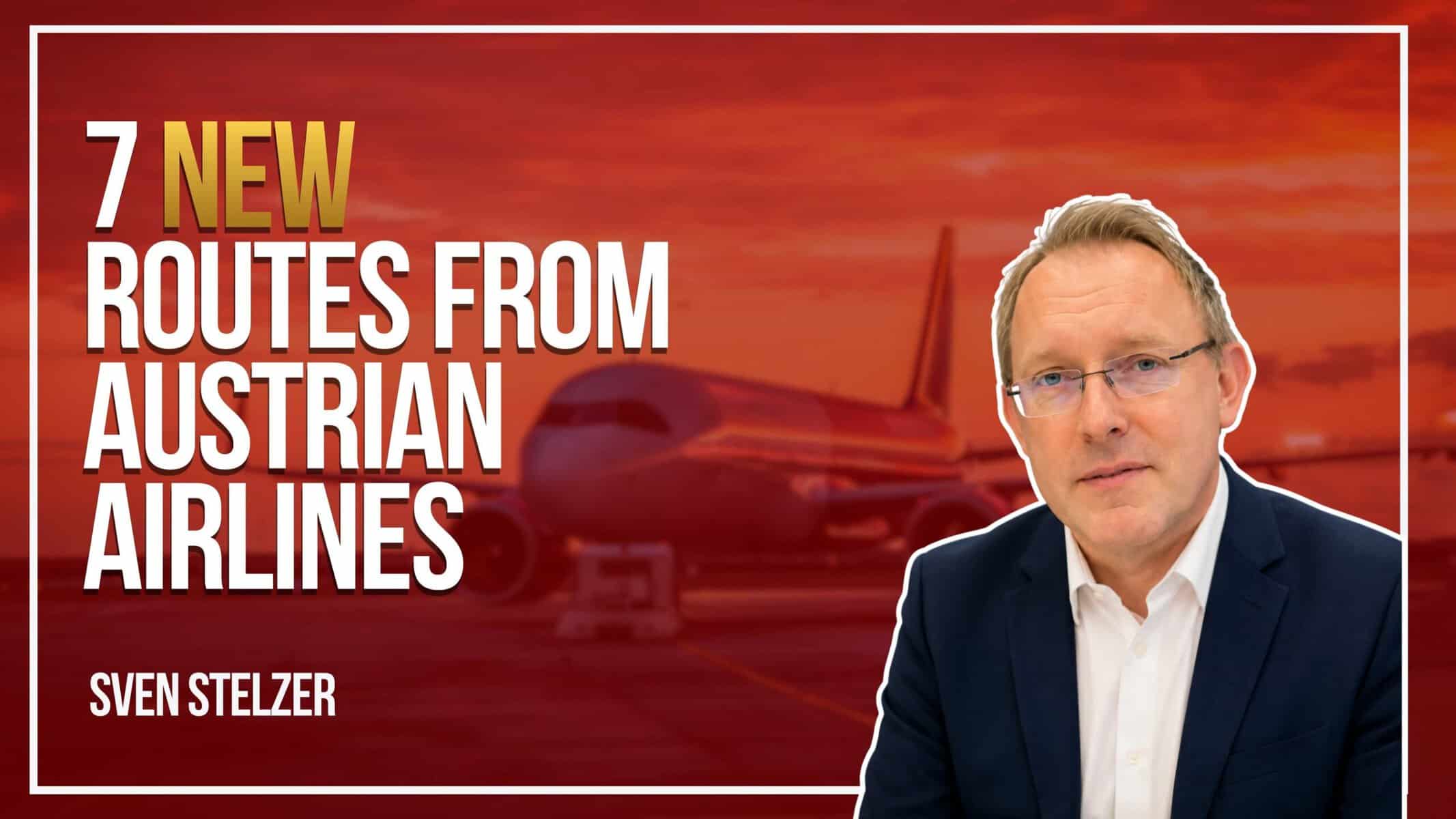 Austrian Airlines Just Launched 7 New Routes