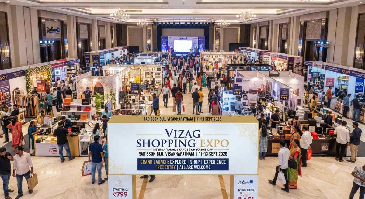Vizag Shopping Expo at Radisson Blu, Visakhapatnam: 80% Off Deals, Tourism & MICE Hub